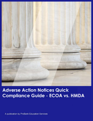 Adverse Action Notices Quick Compliance Guide - ECOA vs. HMDA