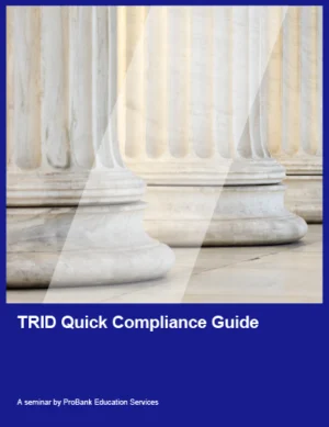 TRID Quick Compliance Guides