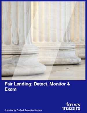 Fair Lending Detect, Monitor & Exam